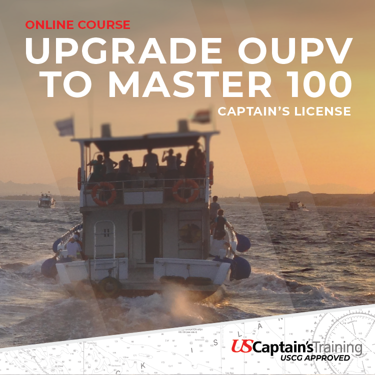 USCG-approved online course for upgrading OUPV/Six-Pack Captain's License to Master 100 Ton
