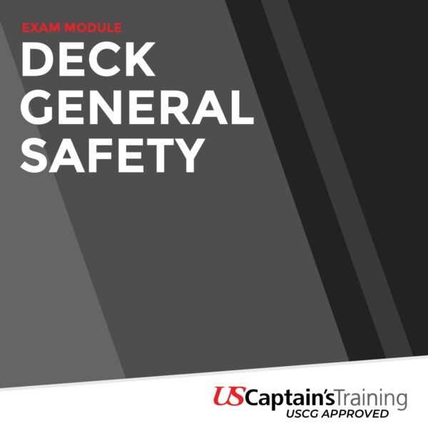 USCG Exam Module - Deck General Safety - Proctored by US Captain's Training