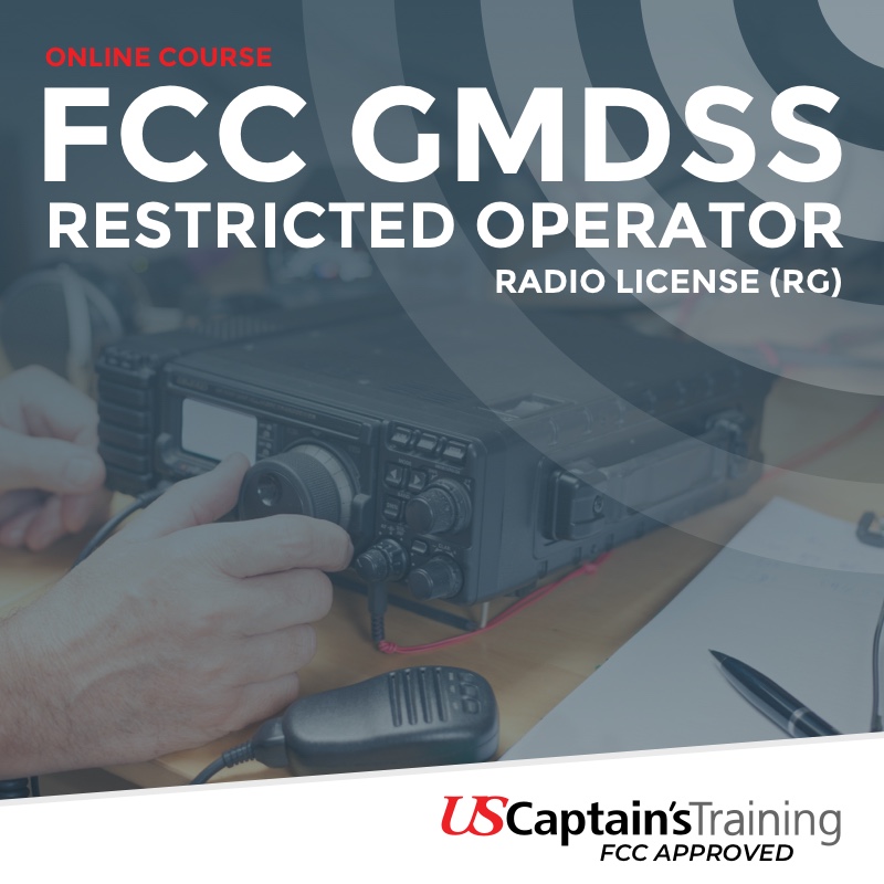FCC GMDSS - Restricted Operator Radio License (RG) - Proctored by US Captain's Training